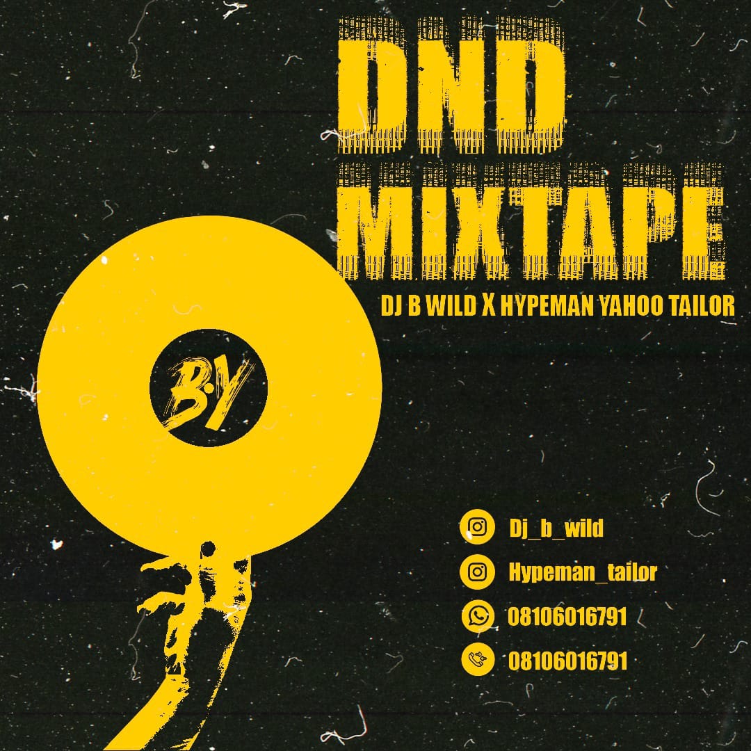 dj b wild x hypeman yahoo tailor dnd mix