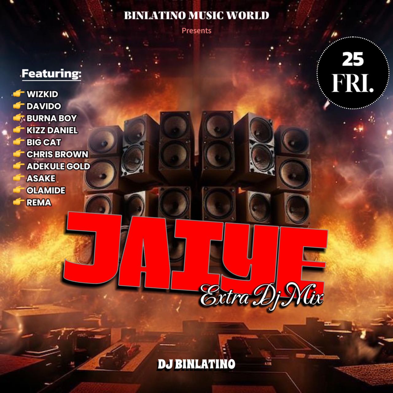 dj binlatino jaiye extra mix