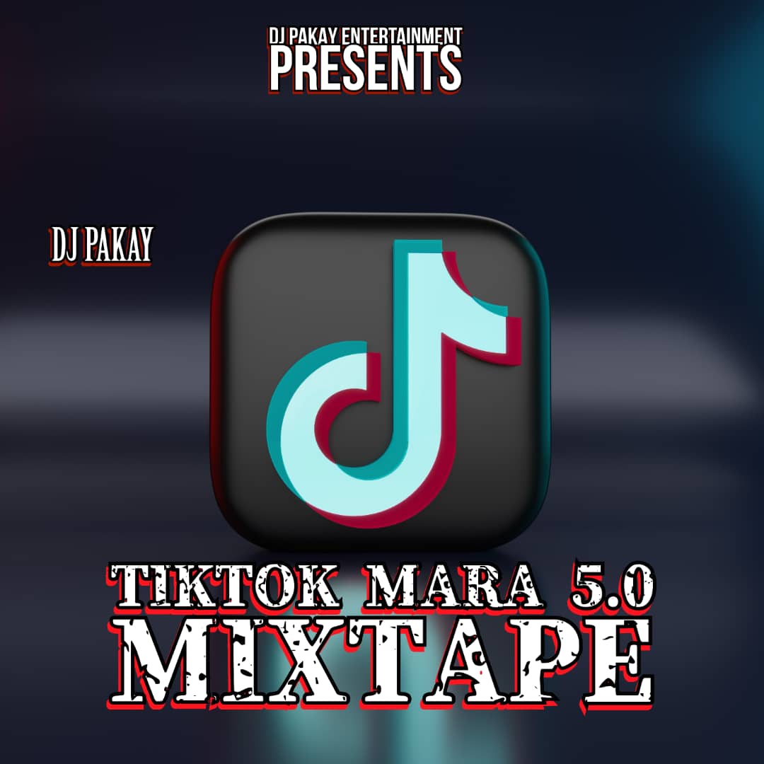 dj pakay tiktok mara 5.0 mix