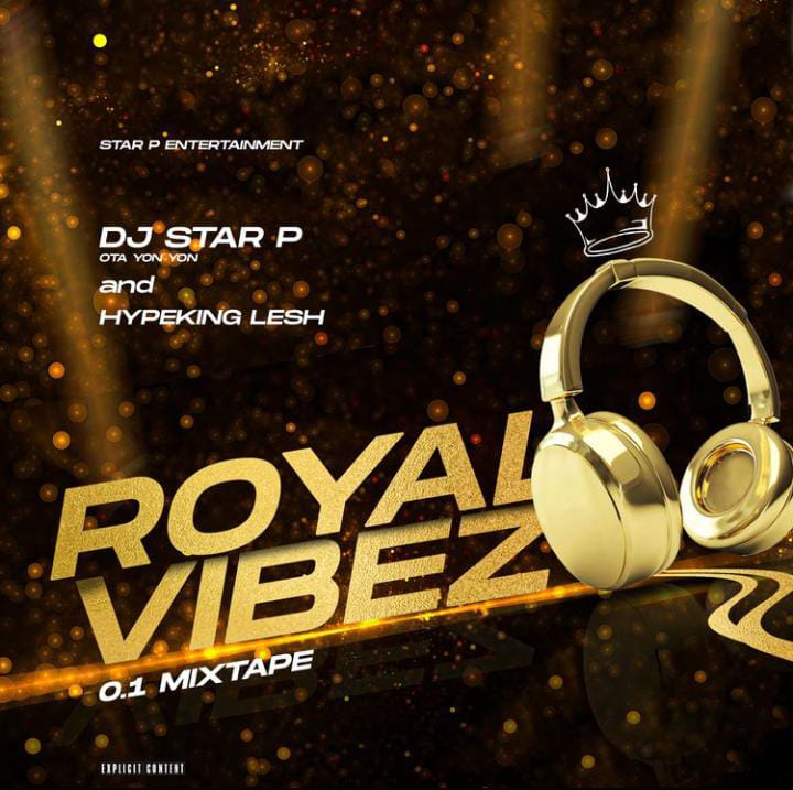 dj star p (ota yon yon) x hypeking lesh royal vibez 0.1 mix