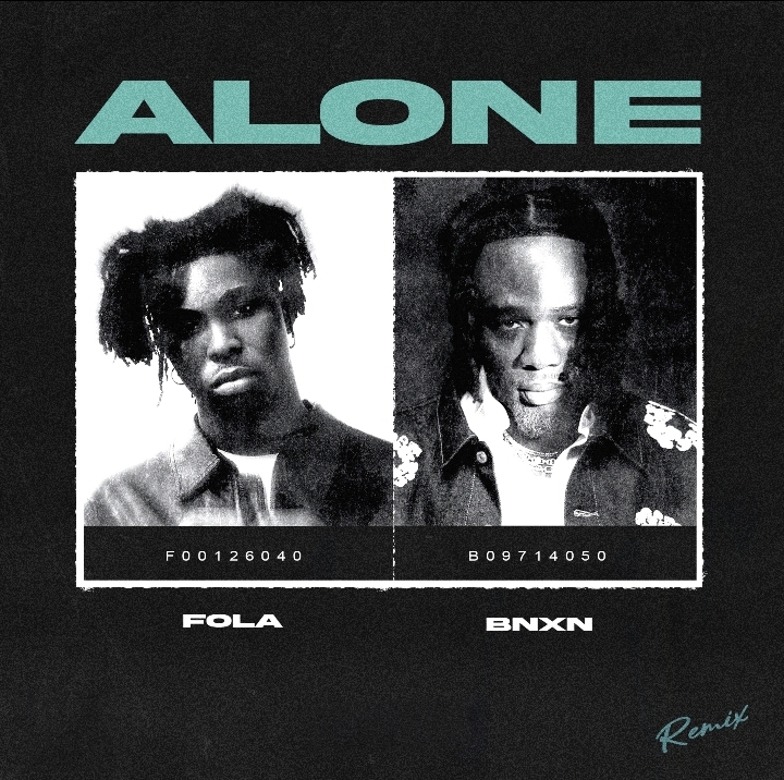 fola & bnxn alone (remix)