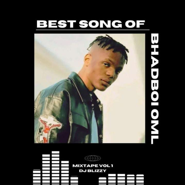 king vdj blizzy best of bhadboi oml mixtape vol. 1