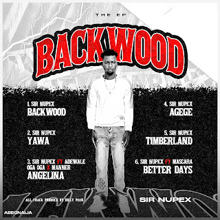 sir nupex – backwood [ep]