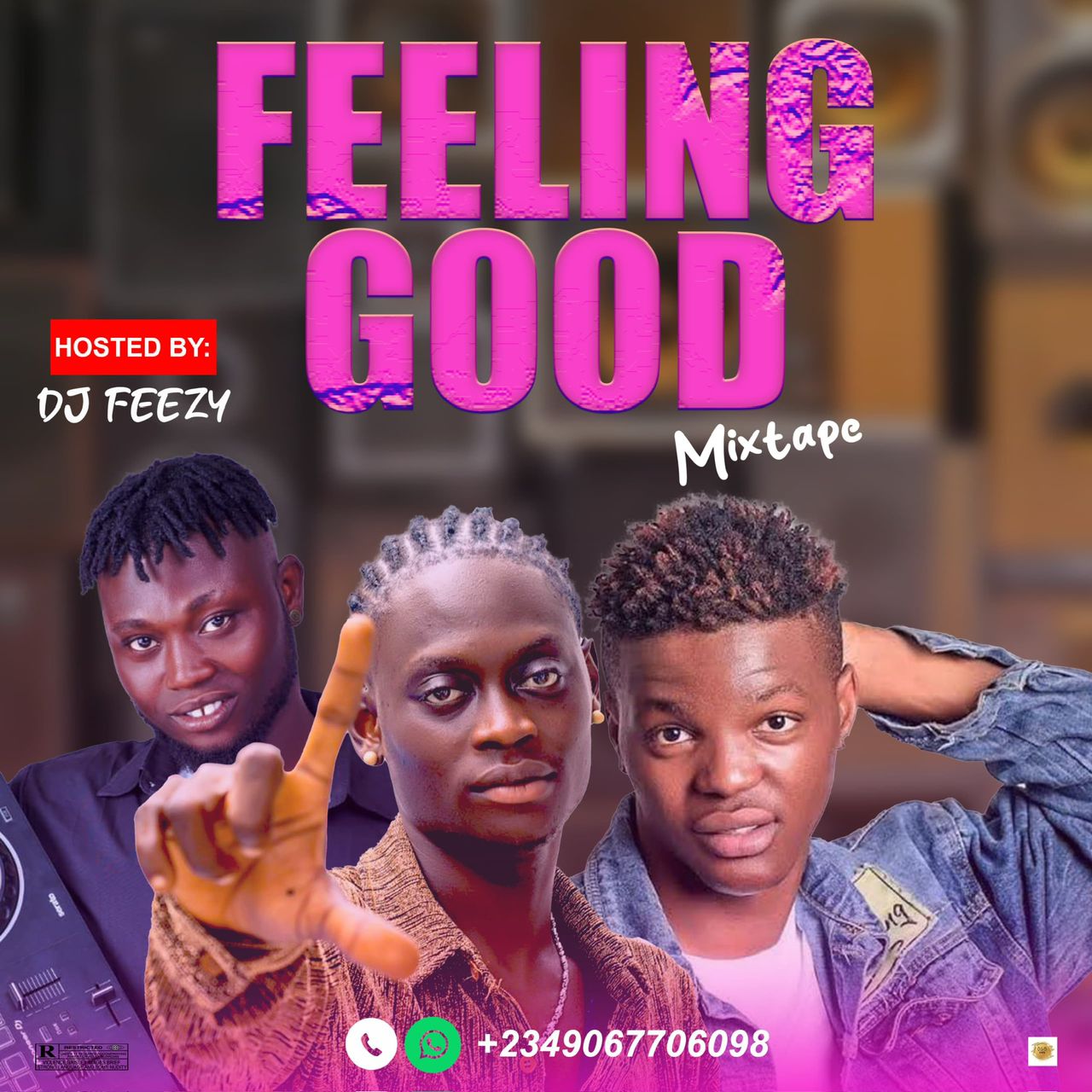 dj feezy feeling good mix