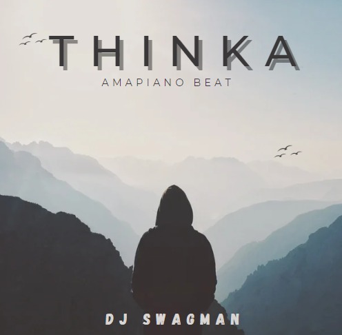 dj swagman thinka amapiano beat