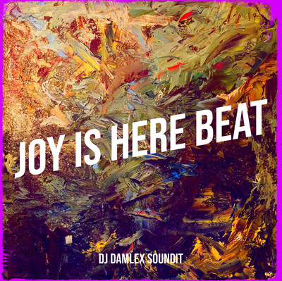 dj damlex soundit joy is here beat