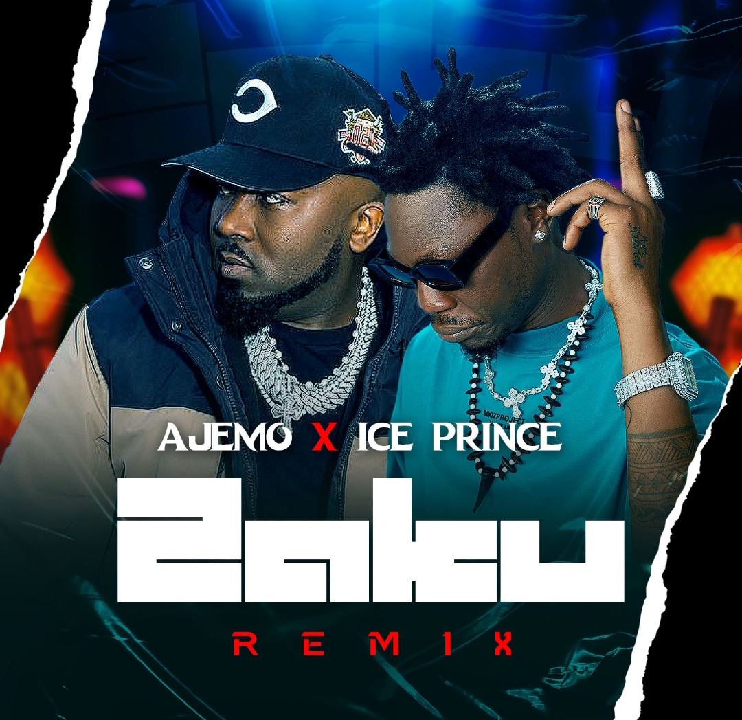 ajemo zaku (remix) ft. ice prince