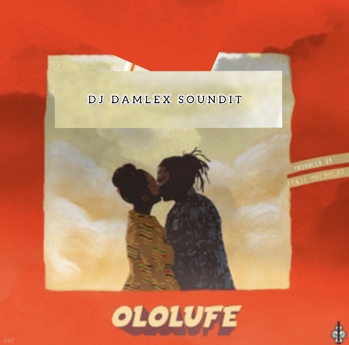 DJ Damlex Soundit Ololufe Mara Version