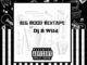dj b wild big mood mix