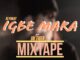 dj pakay ft. iju tiger igbe mara mix