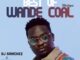 dj samchez best of wande coal mix