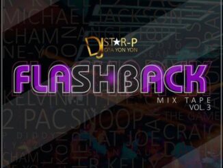 dj star p (ota yon yon) flashback mixtape vol. 3