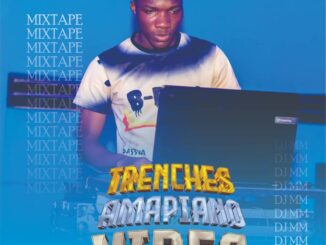 dj mm trenches & amapiano vibes mix