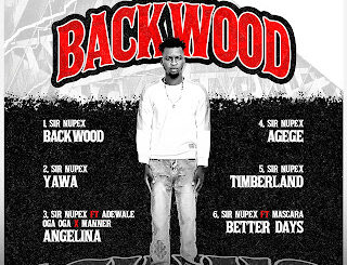 sir nupex – backwood [ep]