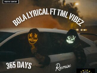 bola lyrical ft. tml vibez 365 days (cover)
