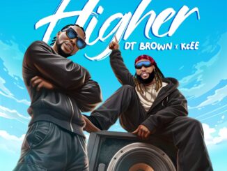 dt brown ft. kcee higher