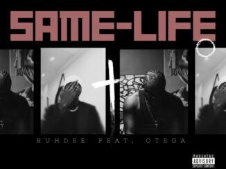 ruhdee & otega same life