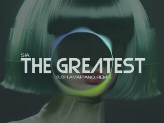 sia ft. kendrick lamar the greatest (ku3h amapiano rx)