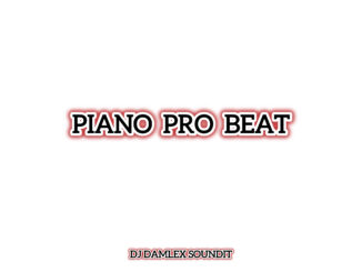 dj damlex soundit – piano pro beat